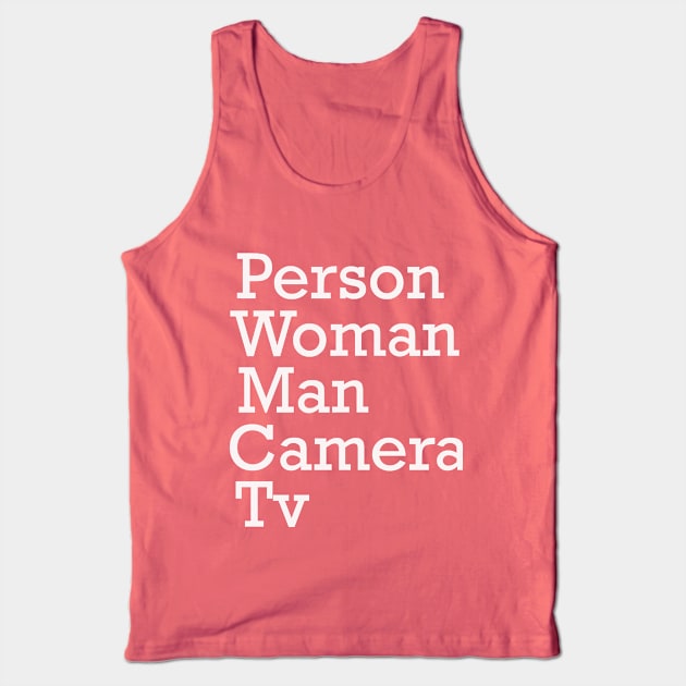 Person Woman Man Camera TV Tank Top by MariaB